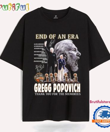 Gregg Popovich San Antonio Spurs End Of An Era Thank You For The Memories T Shirt