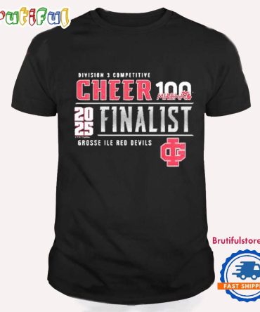 Grosse Ile Red Devils 2025 Cheer Division 3 Competitive Finalist T Shirt
