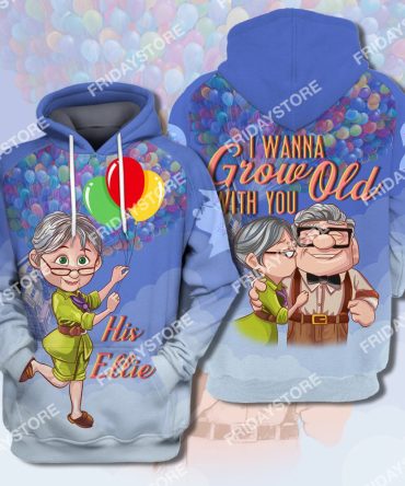 Disney Up T-Shirt I Wanna Grow Old With You Up Couple His Ellie T-Shirt Awesome Disney Up Hoodie