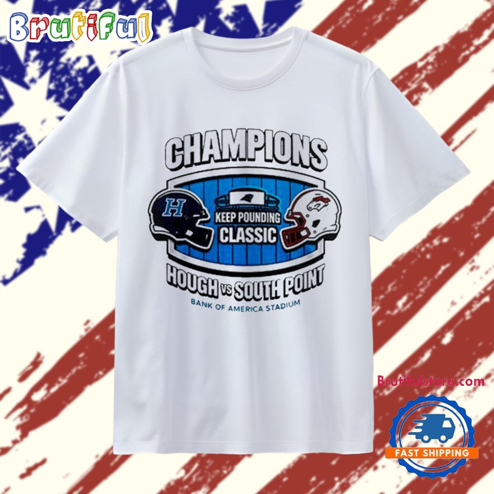 Hough Huskies 8A State Champions 2025 Keep Pounding Classic T Shirt