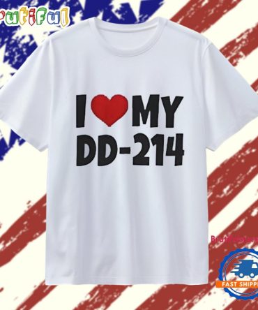 I Love My Dd-214 T Shirt