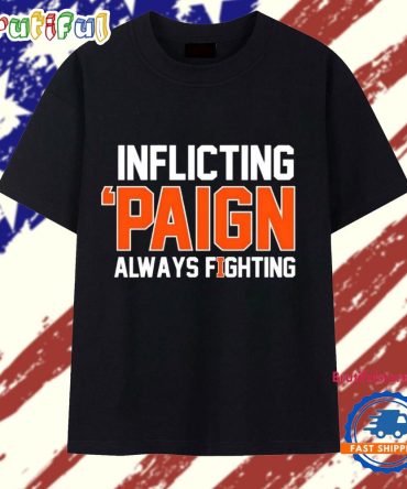 Illinois Fighting Illini Inflicting ‘Paign Always Fighting T Shirt