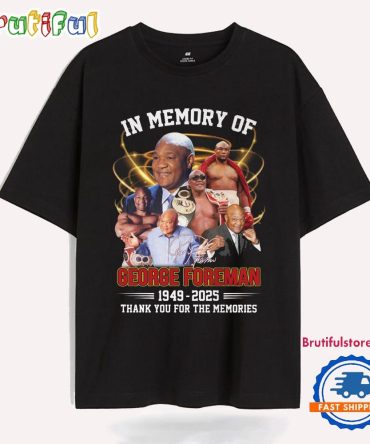 In Memory Of George Foreman 2025 T Shirt