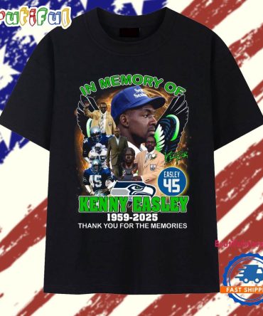 In Memory Of Kenny Easley Seattle Seahawks 1959-2025 Limited Edition T Shirt