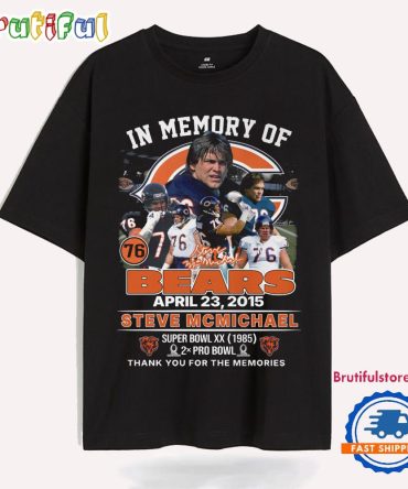 In Memory Of Steve Mcmichael April 23, 2015 T Shirt