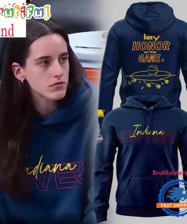 Indiana Fever Lay Honor On The Game Hoodie Shirt