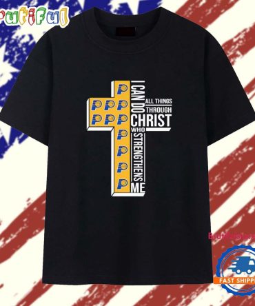Indiana Pacers I Can Do All Things Through Christ Who Strengthens Me Cross T Shirt
