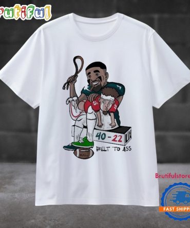 Jalen Hurt And Patrick Mahomes Belt To Ass 40-22 T Shirt