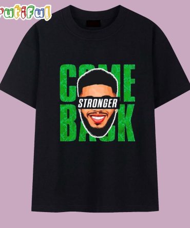 Jayson Tatum Boston Celtics Comeback Stronger T Shirt