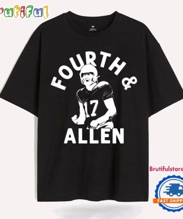Josh Allen Fourth And Allen Limited Edition T Shirt