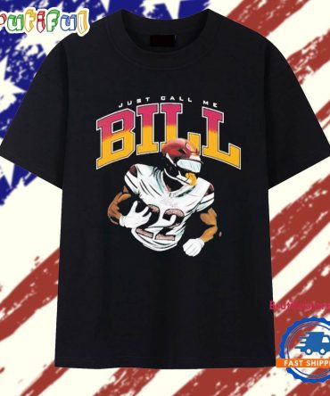 Just Call Me Bill Jacory Croskey-Merritt T Shirt