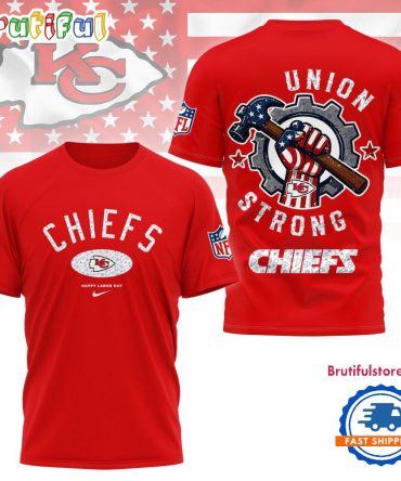 Kansas City Chiefs Union Strong Labor Day All Over Print Shirt