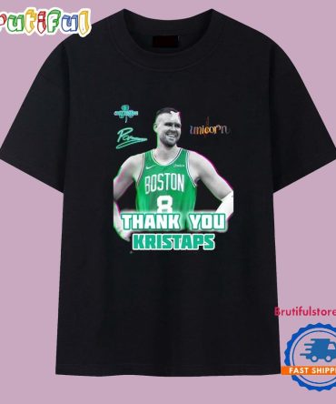 Kristaps Porzingis Boston Celtics Thank You No Banner 18 T Shirt