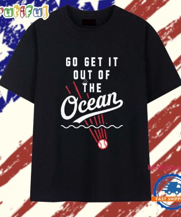 La Dodgers Shohei Ohtani Go Get It Out The Ocean T Shirt
