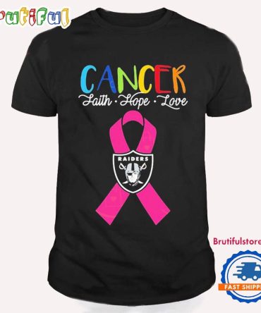 Las Vegas Raiders Cancer Faith Hope Love T Shirt
