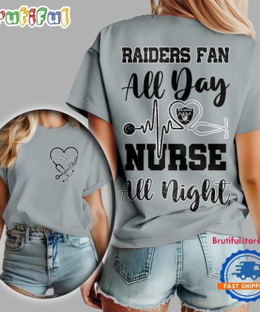 Las Vegas Raiders Nfl All Day Nurse All Night Unisex 3D Shirt