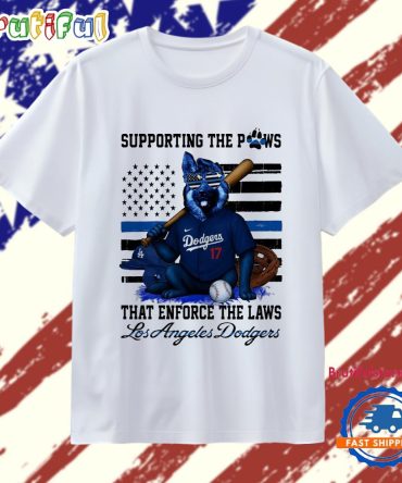 Los Angeles Dodgers Supporting The Paws That Enforce The Laws T Shirt