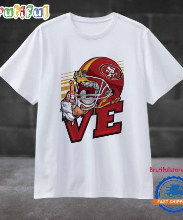 Love San Francisco 49Ers Football Helmet T Shirt