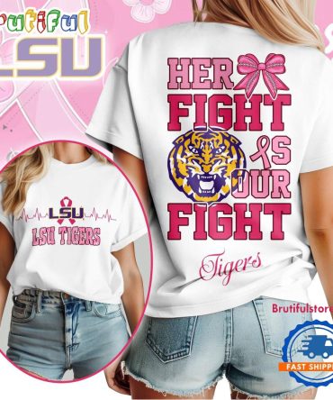 Lsu Tigers Her Fight Is Our Fight Vintage T Shirt
