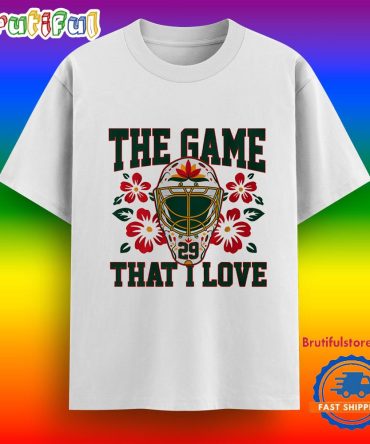 Marc Andre Fleury Minnesota Wild The Game That I Love Shirt