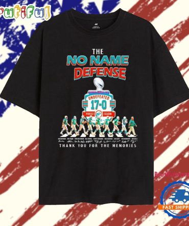 Miami Dolphins The No Name Defense Undefeated 17 0 T Shirt