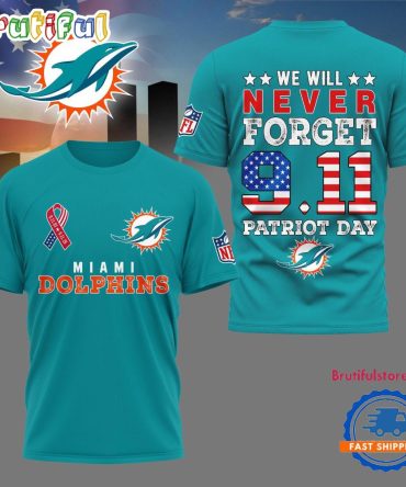 Miami Dolphins We Will Never Forget 9 11 Patriot Day 2025 Unisex 3D Shirt