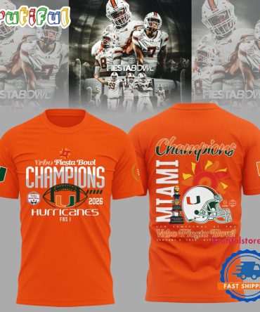 Miami Hurricanes College Football Playoff 2026 Fiesta Bowl Champions Limited Edition T Shirt