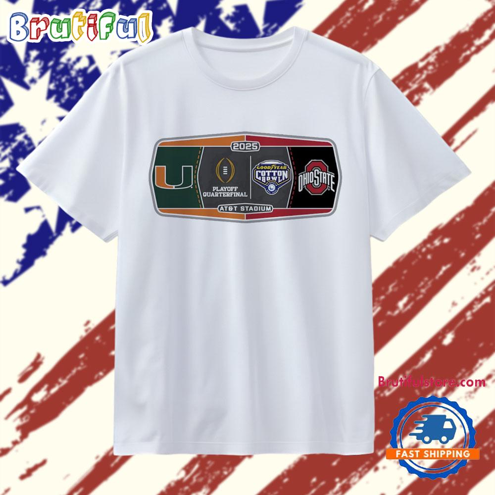 Miami Hurricanes Vs Ohio State Buckeyes 2025 Goodyear Cotton Bowl T Shirt