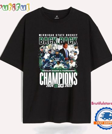 Michigan State Hockey Back To Back 2024 2025 Big Ten Champions T Shirt
