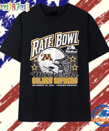Minnesota Golden Gophers 2025 Rate Bowl Phoenix Arizona T Shirt
