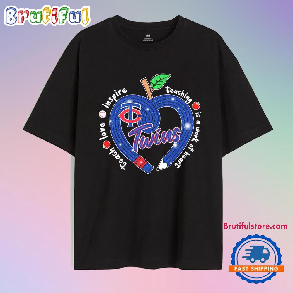 Minnesota Twins Teach Love Inspire Teaching Is A Work To Heart Apple T Shirt