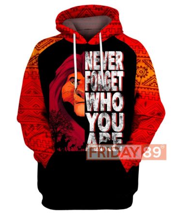 Lk T-Shirt Never Forget Who You Are T-Shirt Awesome Dn Hoodie