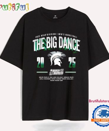 Msu Spartans Men’S Basketball March Madness The Big Dance ’25 T Shirt