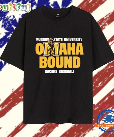 Murray State Baseball 2025 Omaha Bound T Shirt