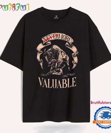 Nevermore Valuable Buffalo Bills T Shirt