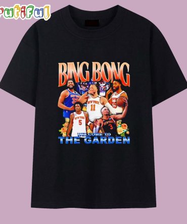 New York Knicks Bing Bong Welcome To The Garden T Shirt