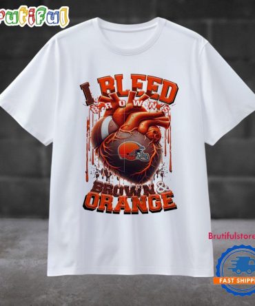 Nfl Cleveland Browns I Bleed Brown Orange Football Sporty T Shirt