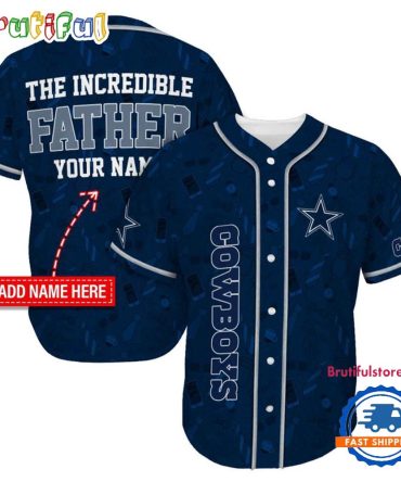 Nfl Dallas Cowboys The Increadible Father Baseball Jersey