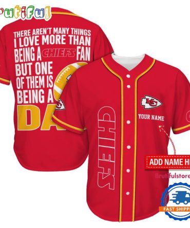 Nfl Kansas City Chiefs I Love Being A Dad Father'S Day Baseball Jersey
