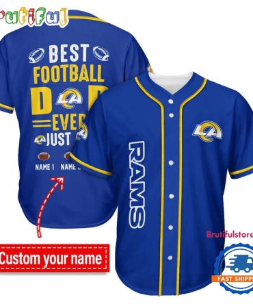 Nfl Los Angeles Rams Best Dad Ever Baseball Jersey