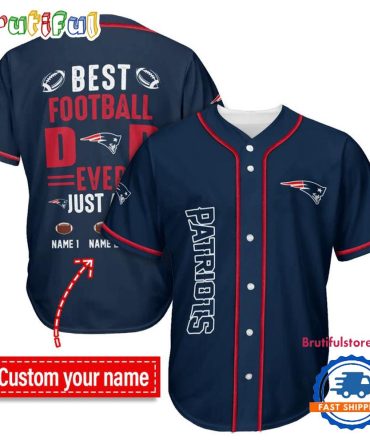Nfl New England Patriots Best Dad Ever Baseball Jersey
