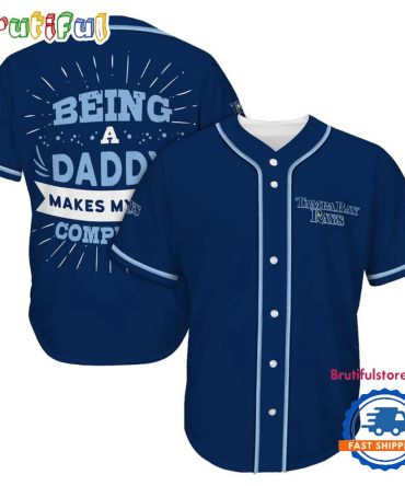 Nfl Tampa Bay Rays Football Being A Daddy Father'S Day Baseball Jersey