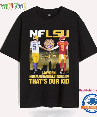 Nflsu Tiger That Our Kid Jayden Daniels Signature T Shirts