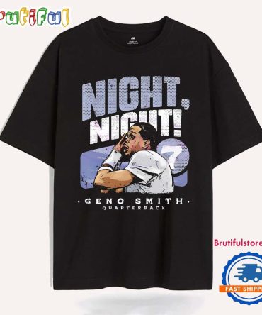 Night Night Geno Smith Quarterback Seattle Seahawks T Shirt