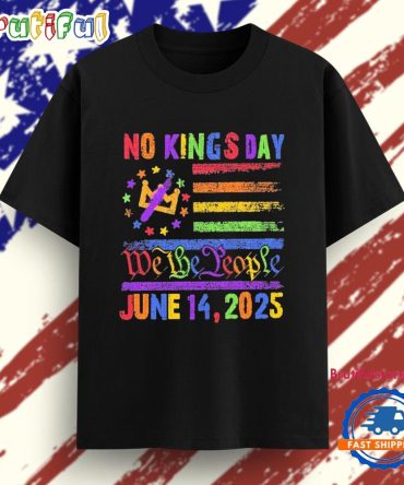 No Kings Day June 14Th 2025 T Shirt