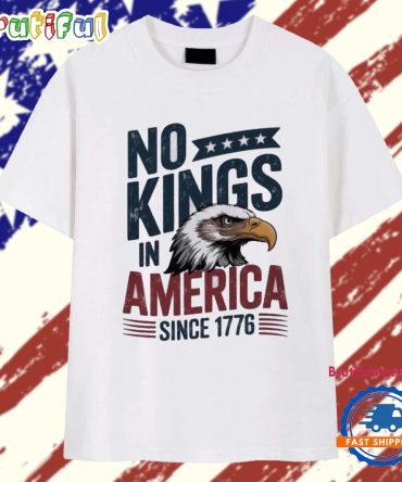 No Kings In America Since 1776 Patriotic Eagle Freedom T Shirt