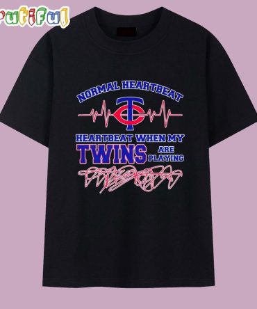Normal Heartbeat When My Minnesota Twins Are Playing Baseball T Shirt