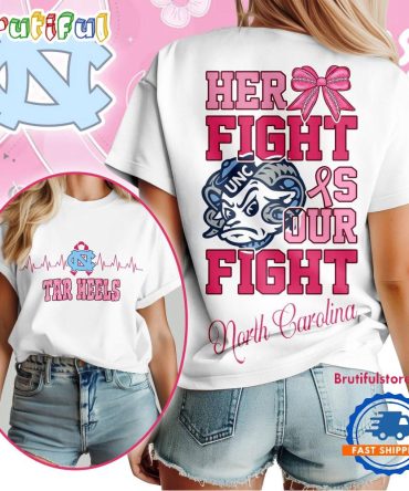 North Carolina Tar Heels Her Fight Is Our Fight Vintage T Shirt