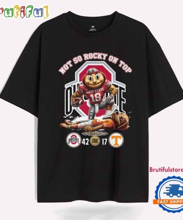 Not So Rocky On Top Ohio State Final T Shirt