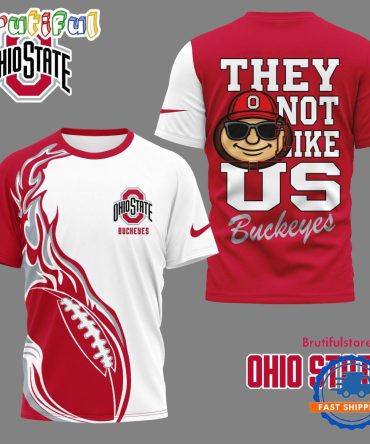 Ohio State Buckeyes 2025 Ncaa They Not Like Us Unisex 3D Shirt